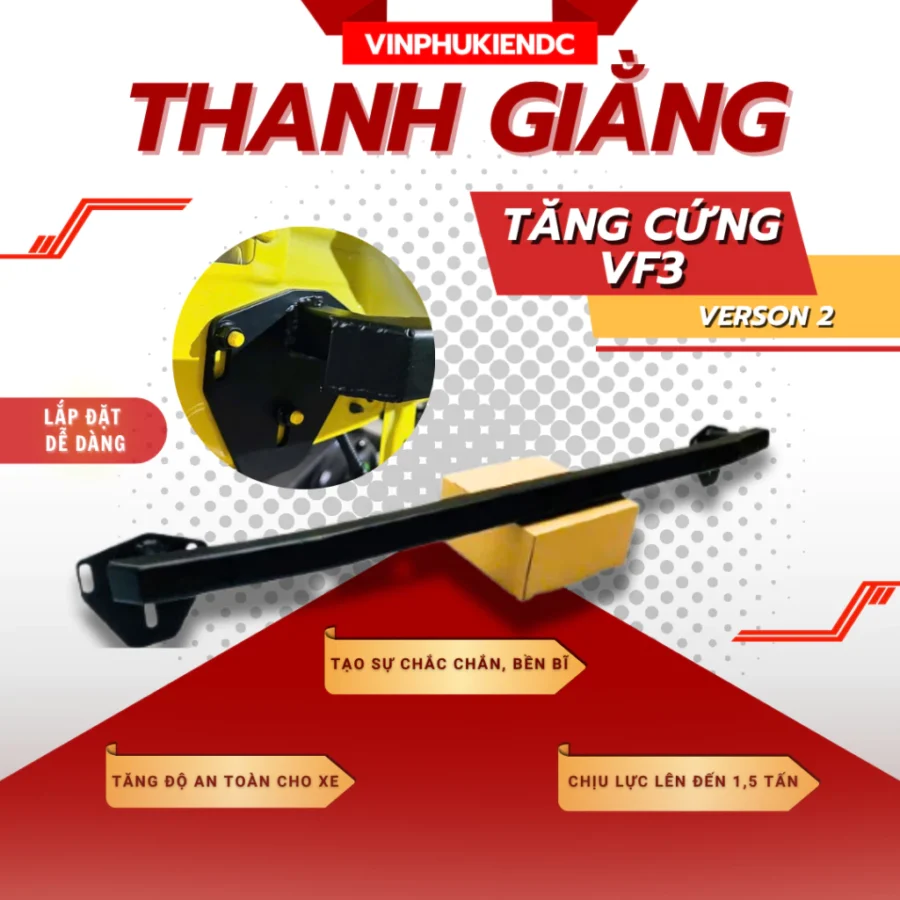 Thanh Giằng Tăng Cứng VF3 – Vin Phụ Kiện – Gia Cố Khung Gầm, Giảm Tác Động Khi Va Chạm