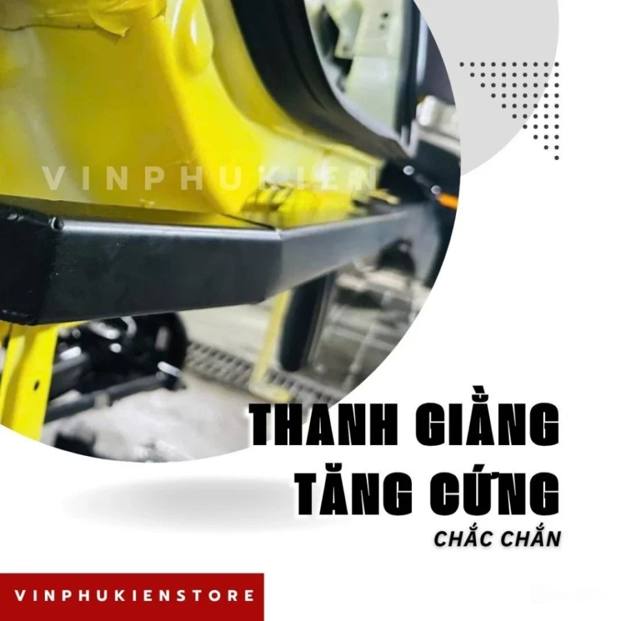 Thanh Giằng Tăng Cứng VF3 – Vin Phụ Kiện – Gia Cố Khung Gầm, Giảm Tác Động Khi Va Chạm
